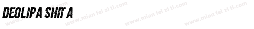 Deolipa Shita字体转换